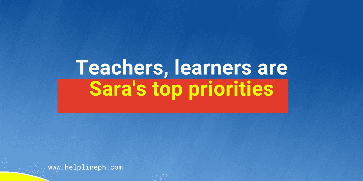 Teachers Learners Are Sara S Top Priorities Helpline PH