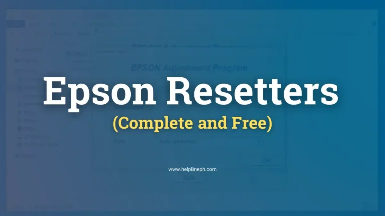 Complete guide to Epson resetters for free download and resetting ink pad counters - helplineph.com
