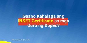Gaano Kahalaga ang INSET Certificate sa mga Guro ng DepEd