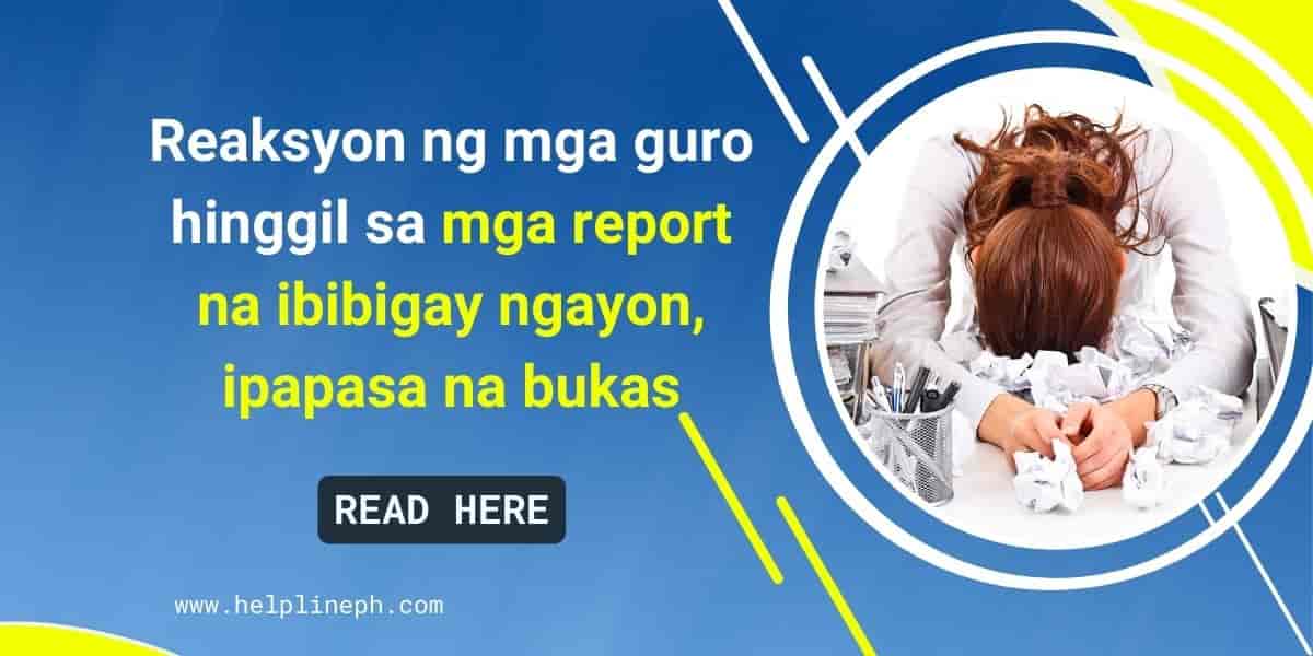 mga report na ibibigay ngayon, ipapasa na bukas