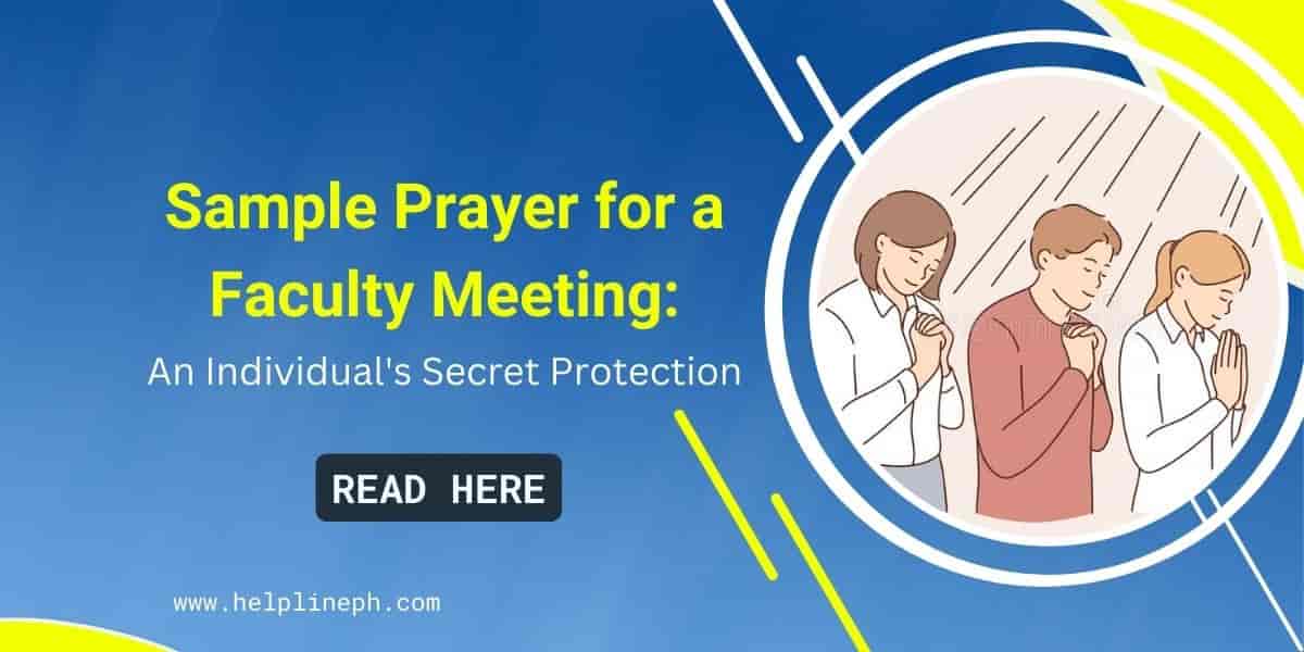 Sample Prayer for a Faculty Meeting: An Individual's Secret Protection