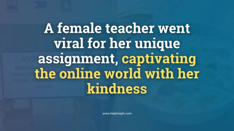 Female teacher went viral for her unique assignment, asking students to bring bowls and spoons, featured on helplineph.com.