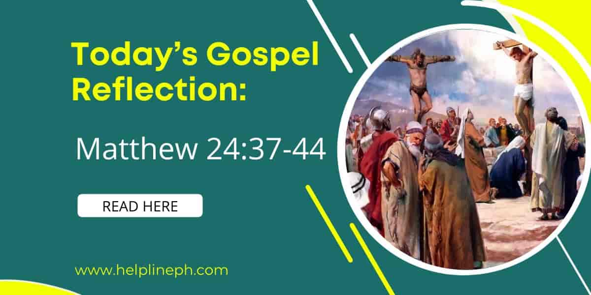 Todays Gospel Reflection Matthew Helpline Ph