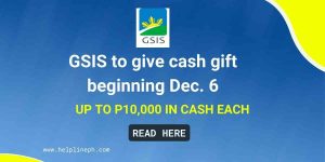 GSIS to give cash gift beginning Dec. 6
