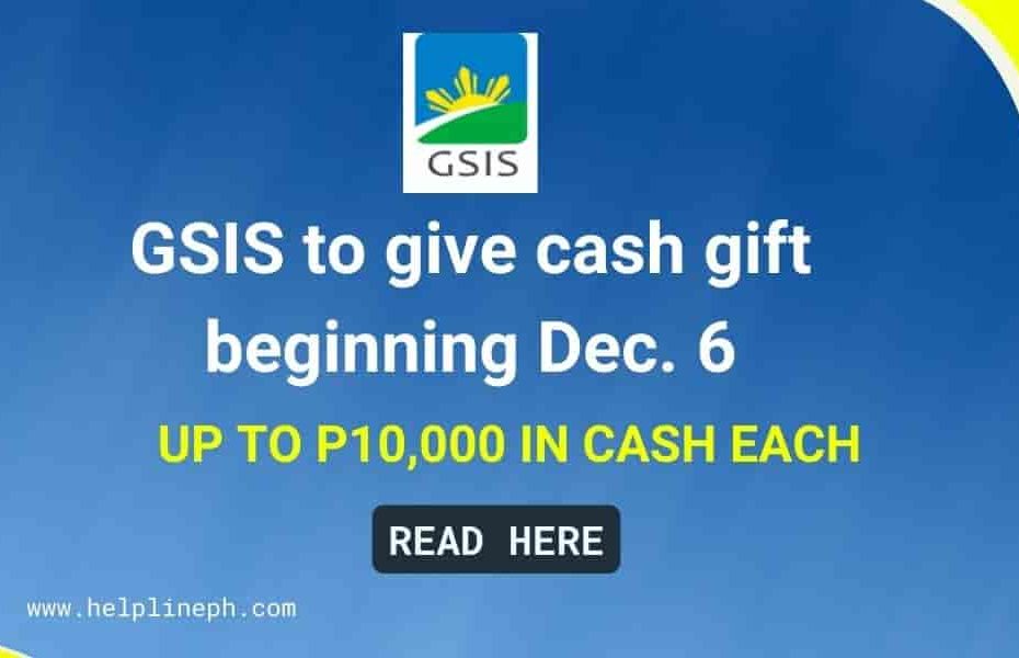 GSIS to give cash gift beginning Dec. 6