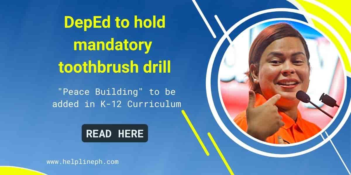 DepEd to hold mandatory toothbrush drill Helpline PH