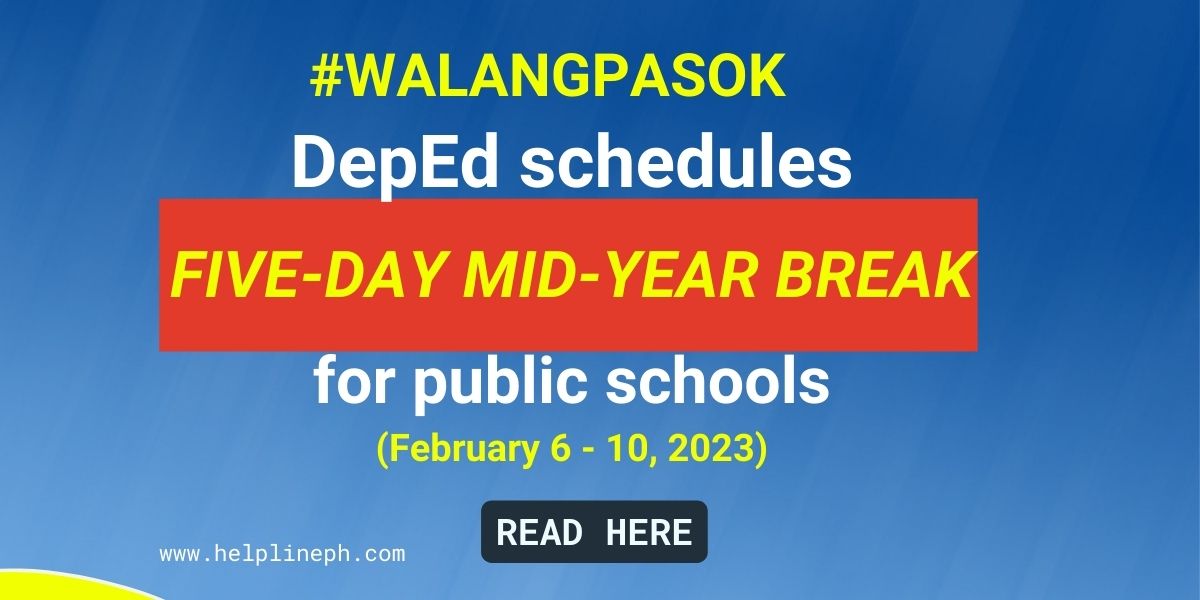 DepEd schedules FIVEDAY MIDYEAR BREAK for public schools 2023