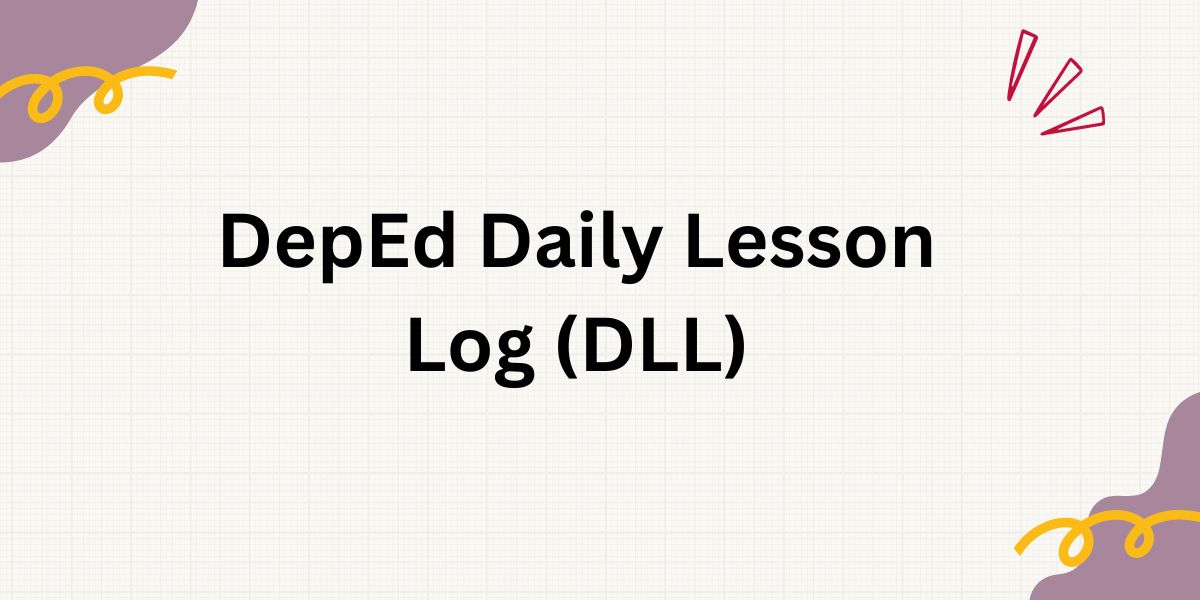 DepEd Daily Lesson Log 2022-2023: Latest Updates And Resources For ...