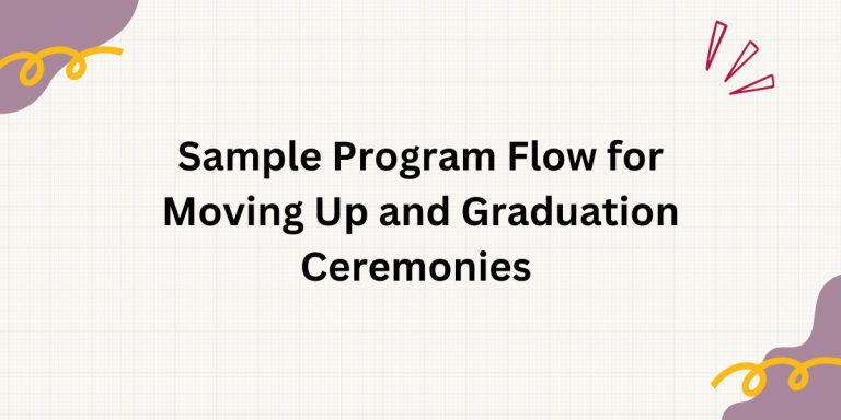 Sample Program Flow for Moving Up and Graduation Ceremonies