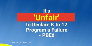 K to 12 Program a Failure
