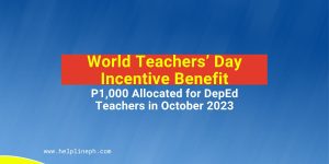 World Teachers’ Day Incentive Benefit: P1,000 Allocated for DepEd Teachers in October 2023