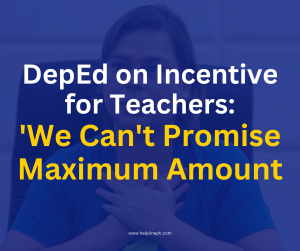 DepEd on incentive for teachers