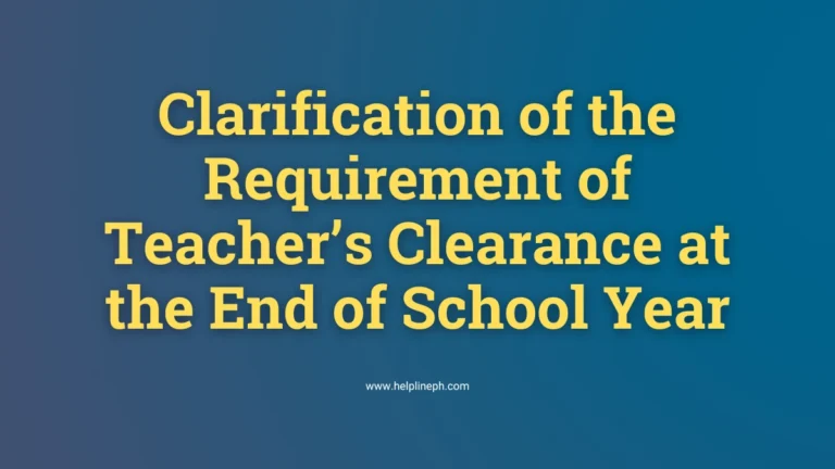 Clarification of the requirement for teacher’s clearance at the end of the school year – Helpline.com
