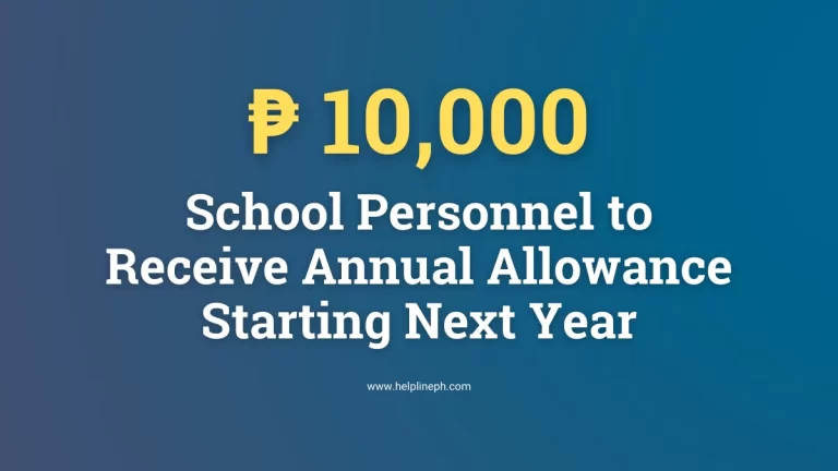 P10k annual allowance for school personnel starting next year - helplineph.com