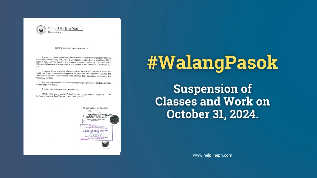 Class and Work Suspension on October 31, 2024 according to Memorandum Circular No. 67, s. 2024 – HelplinePH