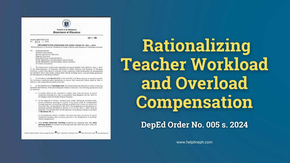 DepEd Order No. 005 s. 2024 Memorandum on Rationalizing Teacher Workload and Overload Compensation - helplineph.com