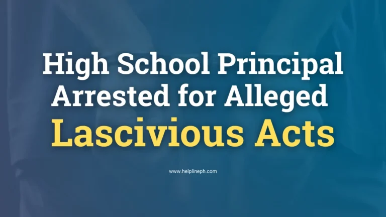 Arrested Quezon City high school principal with the title of the article and helplineph.com URL