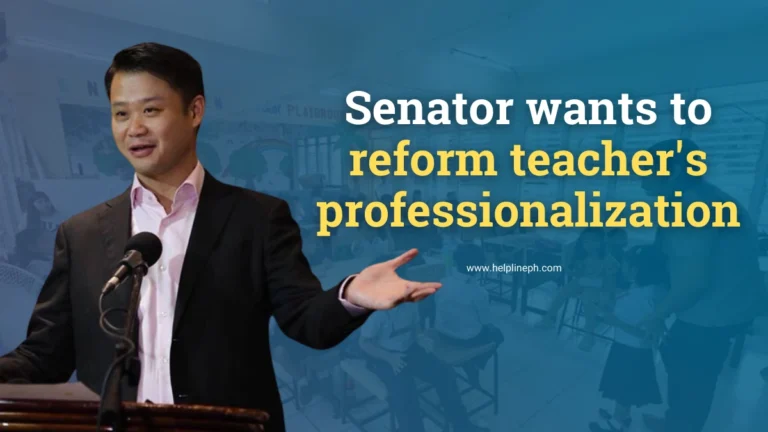 Senator Sherwin Gatchalian advocating for Senate Bill No. 2840 to strengthen teacher professionalization in the Philippines