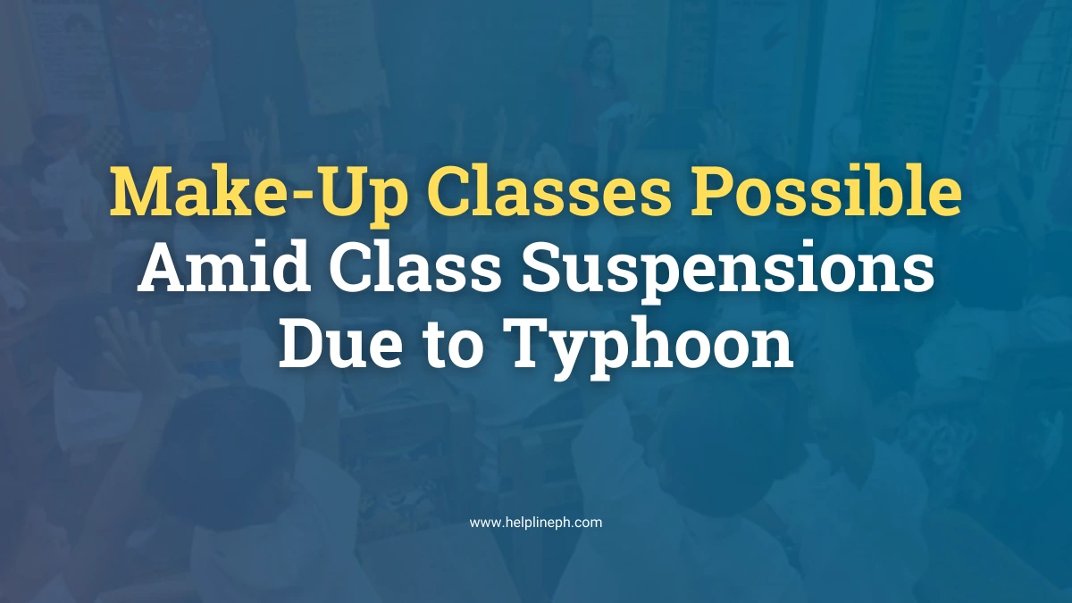 Students and teacher in a classroom during a make-up class session following class suspensions due to typhoon, from HelplinePH.