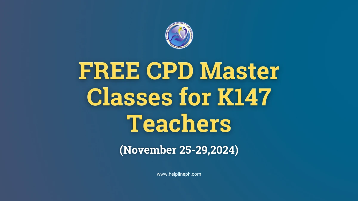 Featured image for FREE CPD Master Classes for Teachers 2024 by the National Educators Academy of the Philippines with helplineph.com URL