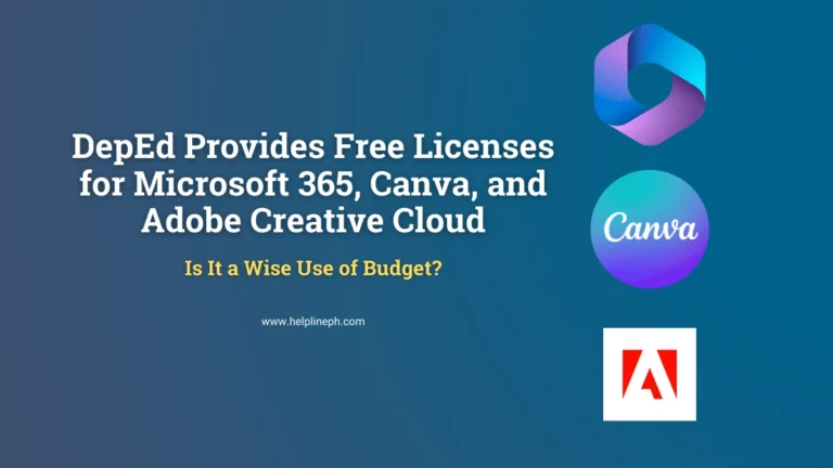 DepEd free licenses for Microsoft 365, Canva, and Adobe Creative Cloud for public school students and teachers - HelplinePH
