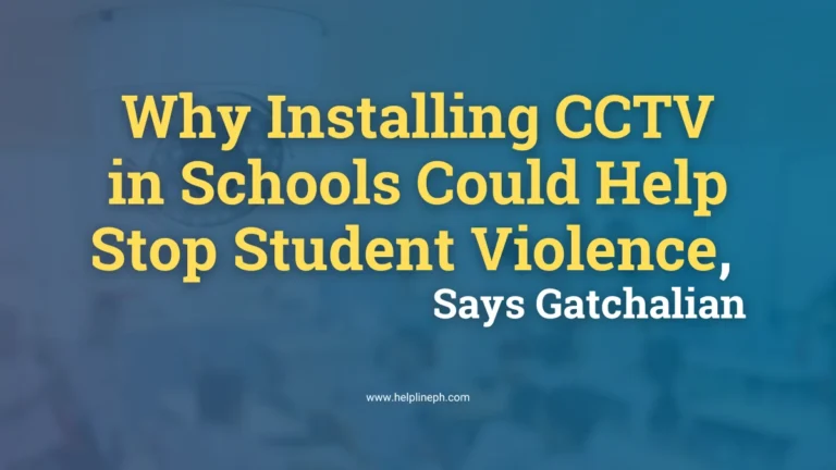 CCTV camera installed in a school classroom to help prevent student violence, with helplineph.com branding