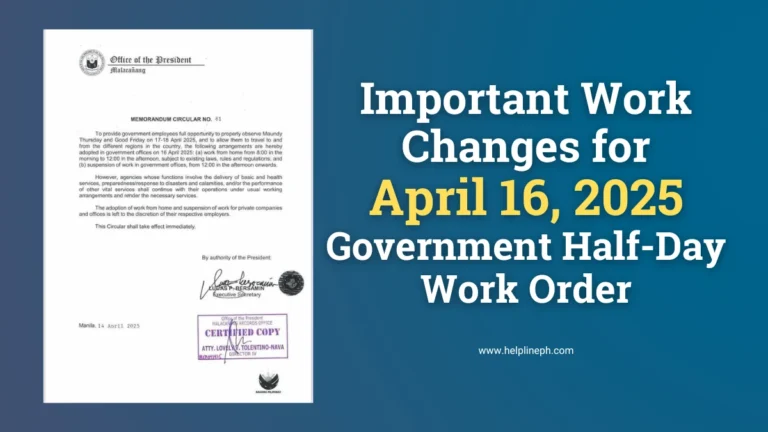 Official memo from Malacañang on government half-day work order for April 16, 2025, with article title and helplineph.com