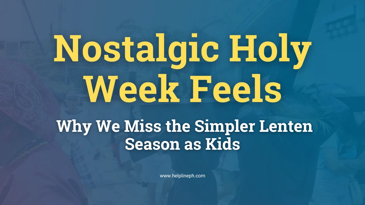 Nostalgic Holy Week scene in the Philippines with family traditions and peaceful surroundings – helplineph.com