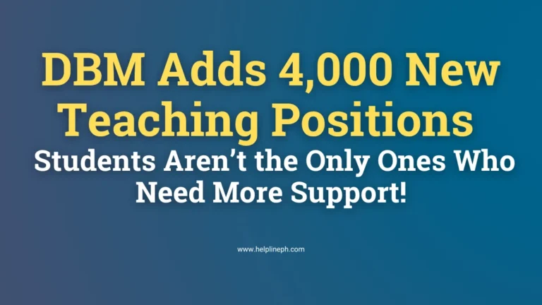 DBM adds 4,000 new teaching positions in 2025 to support students and teachers - HelplinePH