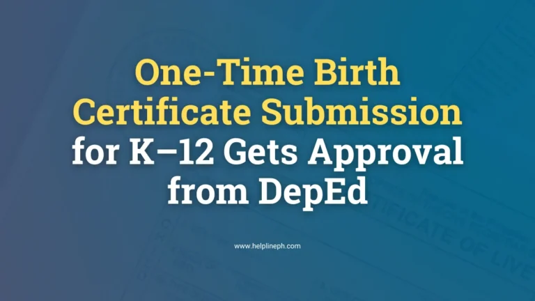PSA birth certificate for one-time submission in K–12 approved by DepEd