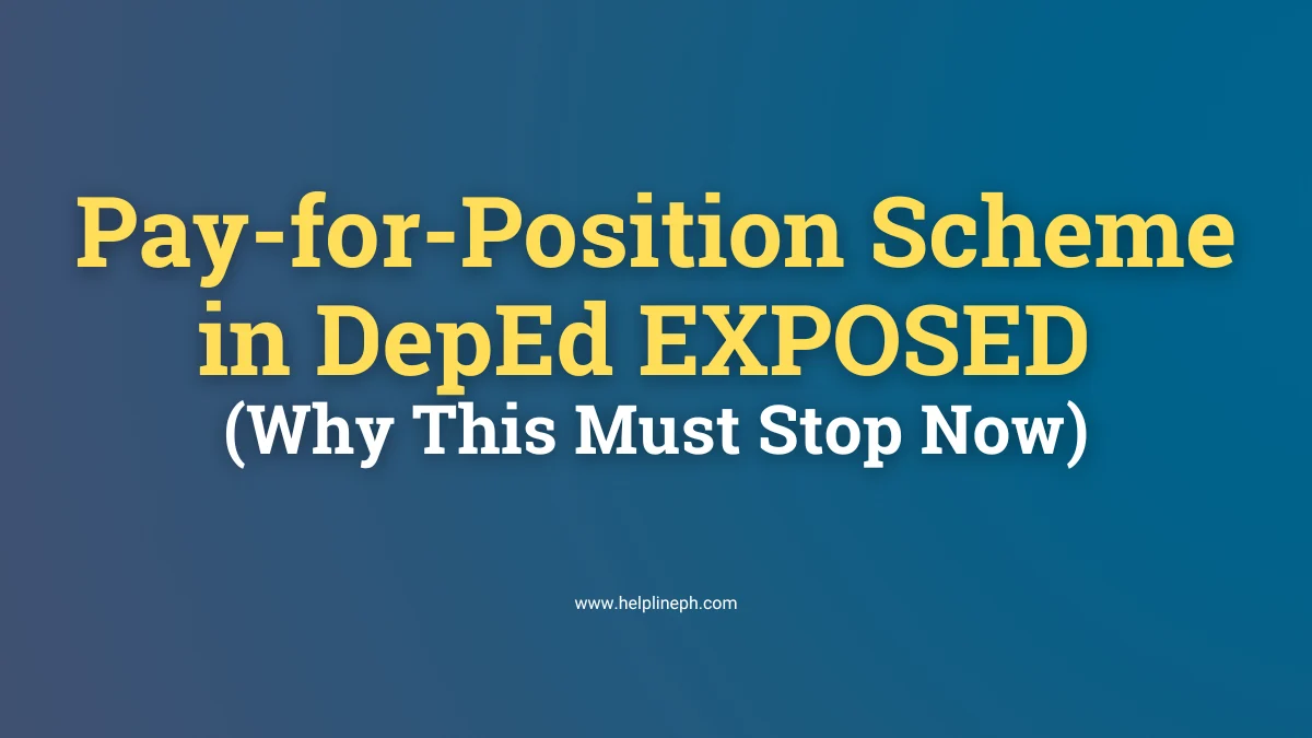 Pay-for-Position Scheme in DepEd Exposed — Article Title with helplineph.com branding