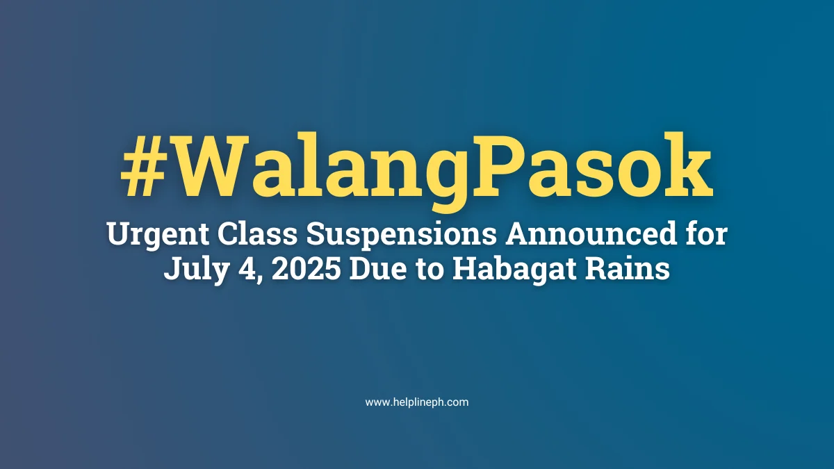Urgent Class Suspensions Announced for July 4, 2025 Due to Habagat Rains – helplineph.com
