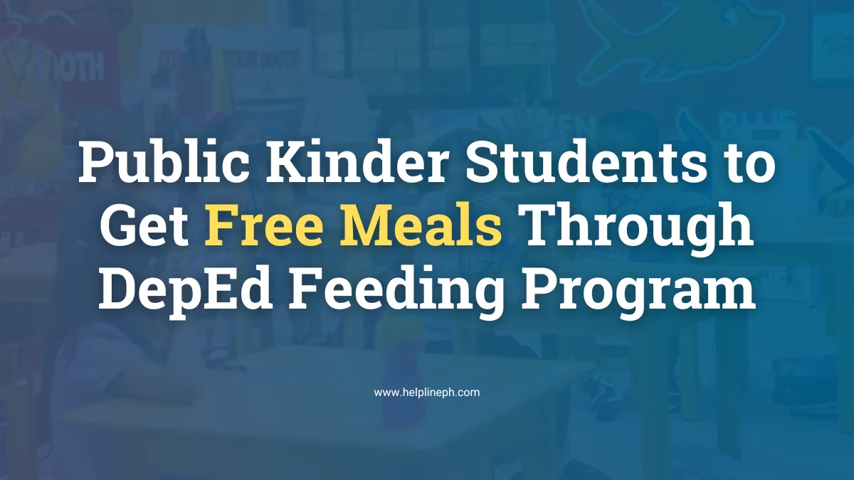 Public kinder students getting free meals through DepEd feeding program to fight malnutrition – Helpline PH