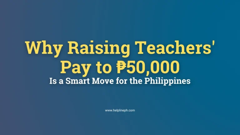 Proposed increase of public school teachers minimum wage to ₱50,000 in the Philippines - HelplinePH
