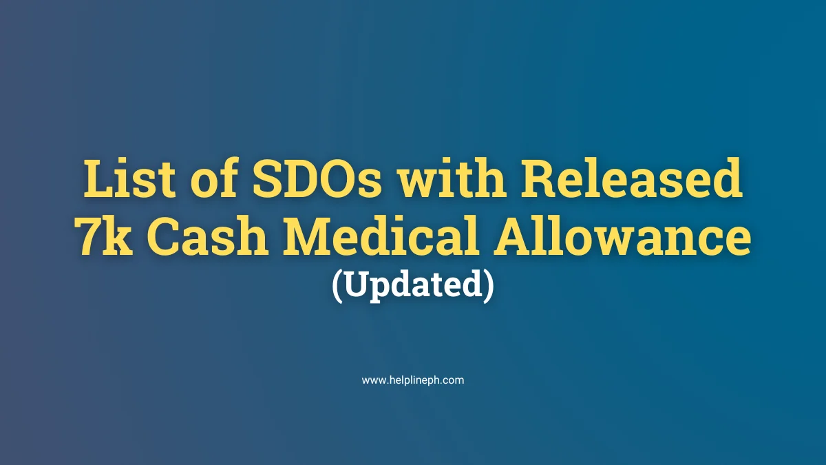 List of SDOs with Released 7k Cash Medical Allowance - helplineph.com