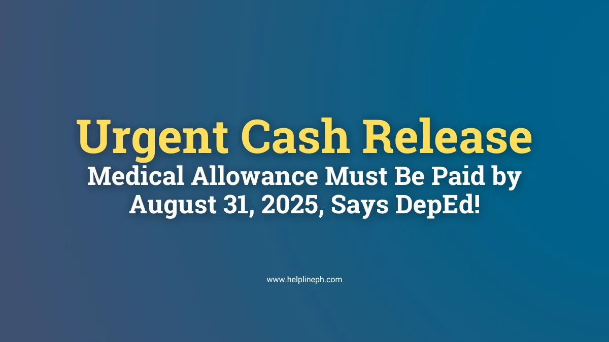 DepEd memorandum for medical allowance cash release by August 31, 2025