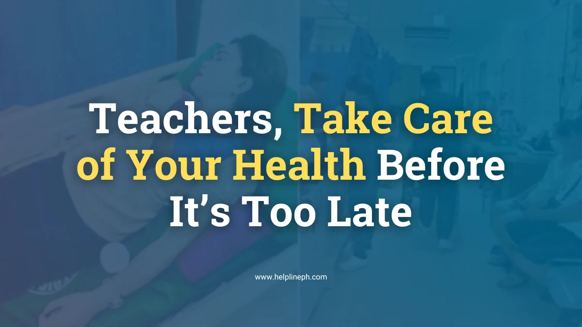 Teacher in hospital bed due to stress and burnout – Helpline PH