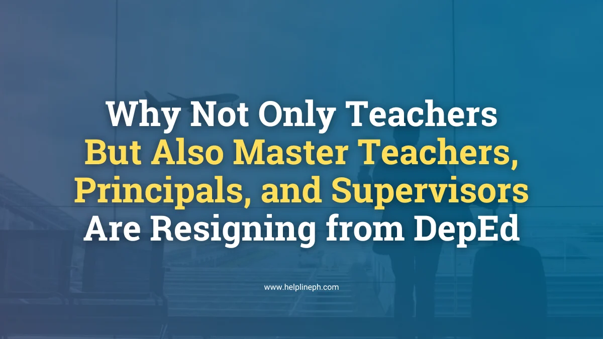 Teachers, master teachers, principals, and supervisors resigning from DepEd to work abroad for better opportunities