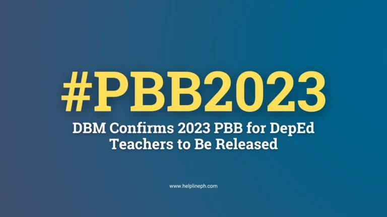Good news! 2023 PBB for DepEd teachers confirmed for release by DBM - HelplinePH