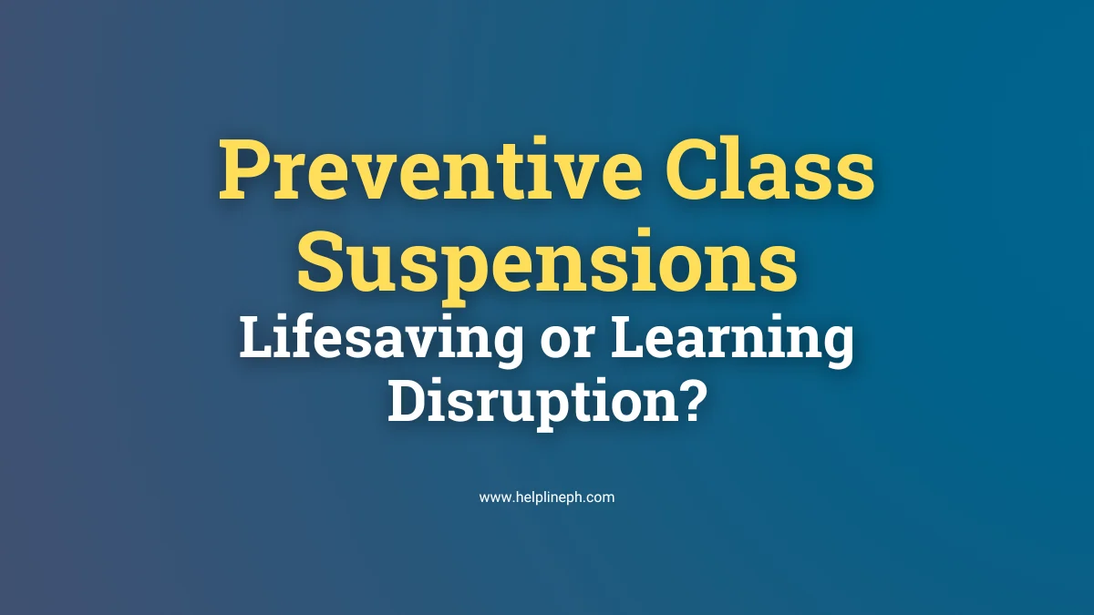 DepEd advisory on preventive class suspensions for school safety by helplineph