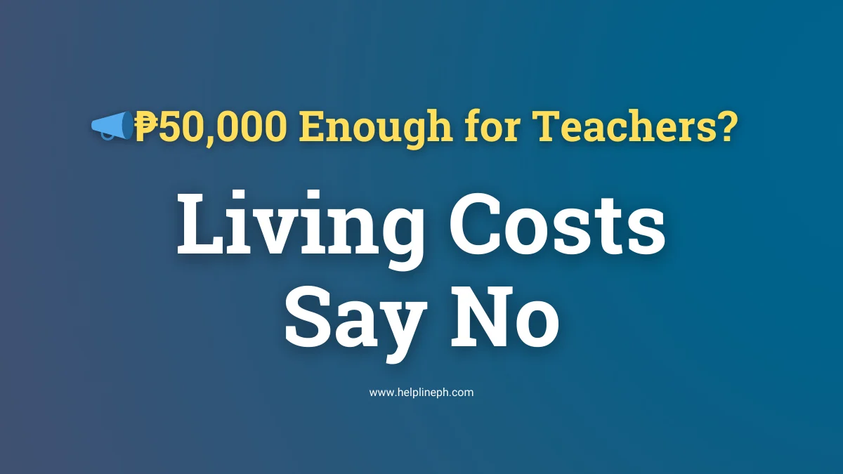 Teachers question if ₱50,000 salary is enough as living costs rise