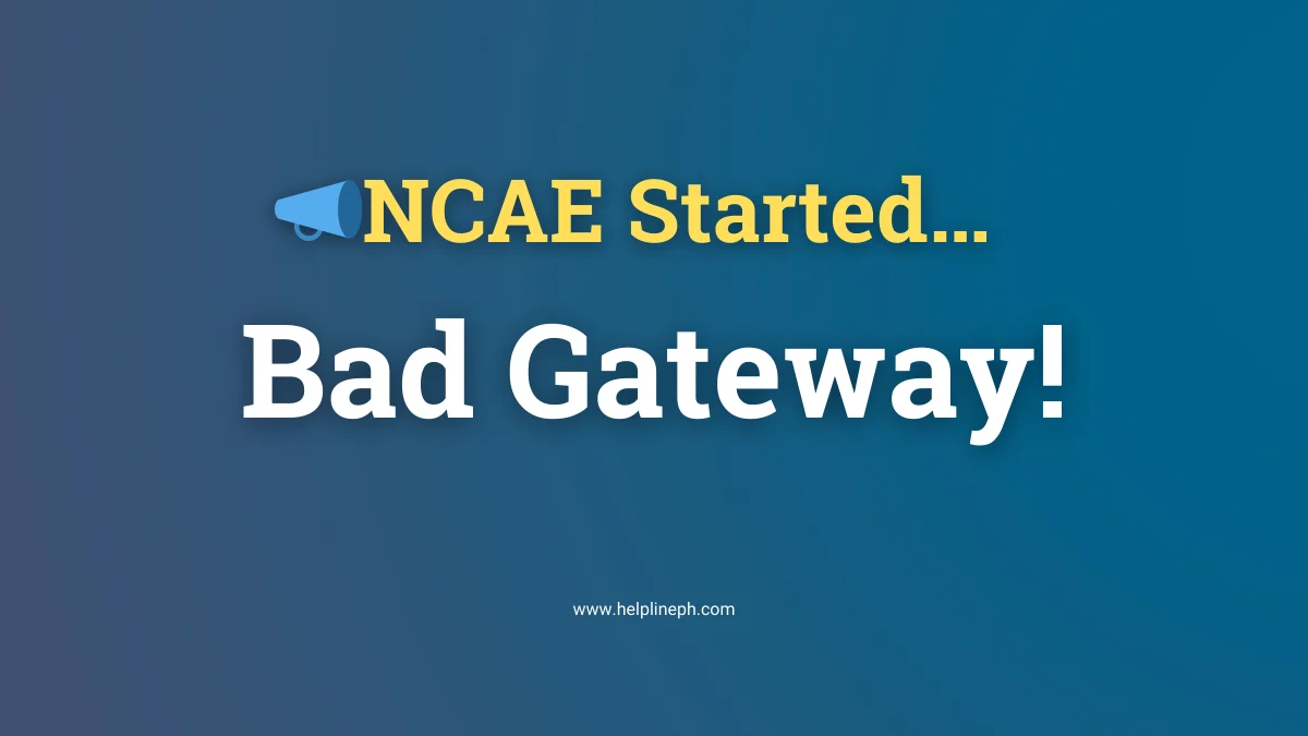 Computer-Based NCAE crashed after DepEd LMS showed bad gateway errors, stopping students from answering properly