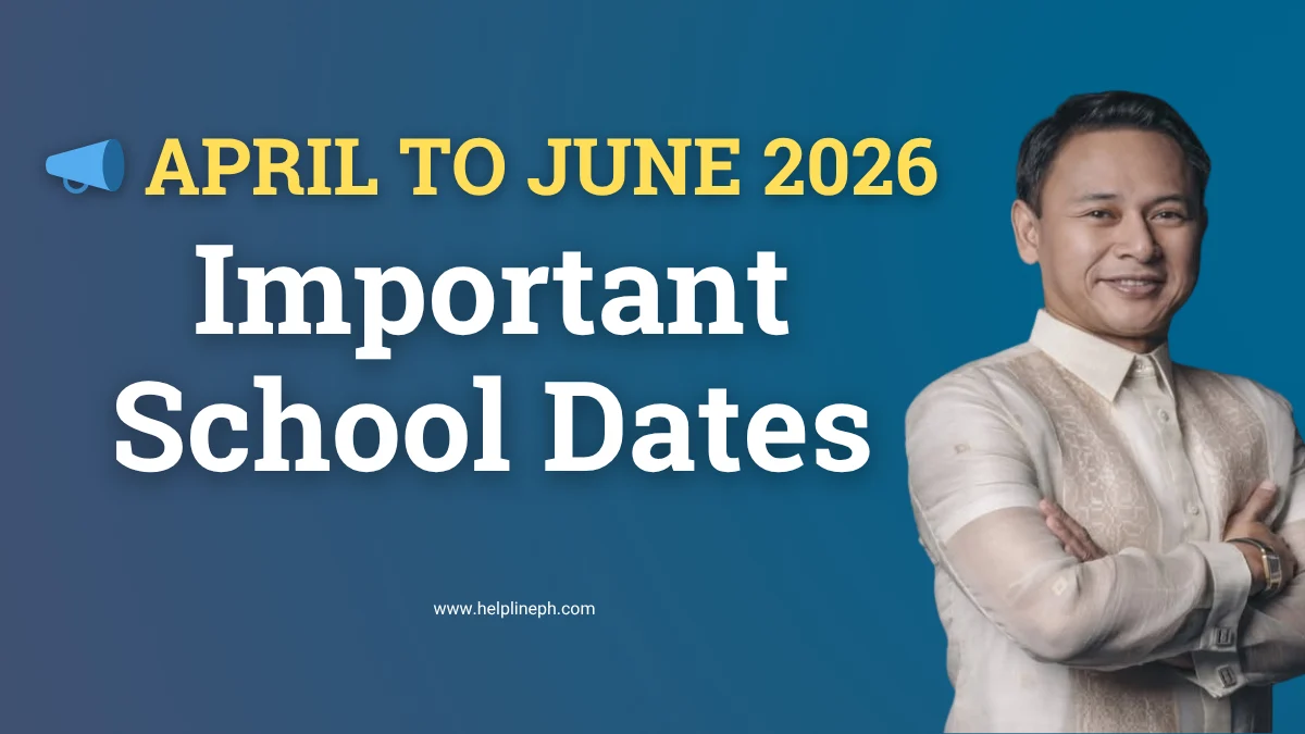 April to June 2026 important school dates for teachers and parents in the Philippines